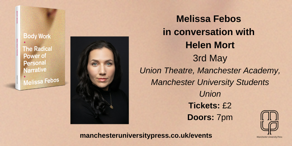 A conversation with Melissa Febos & Helen Mort Manchester City of