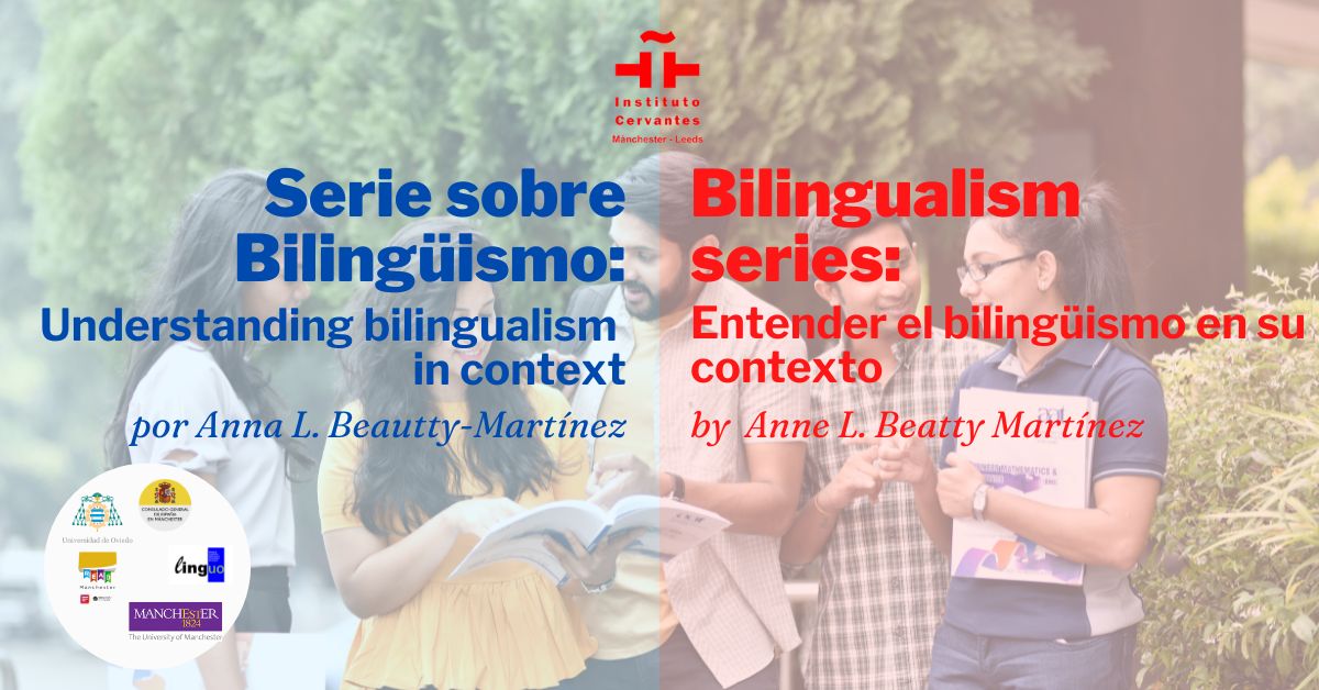 Understanding bilingualism in context Manchester City of Literature