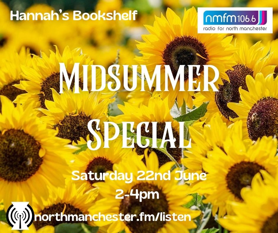 Hannah's Bookshelf Midsummer Special Manchester City of Literature
